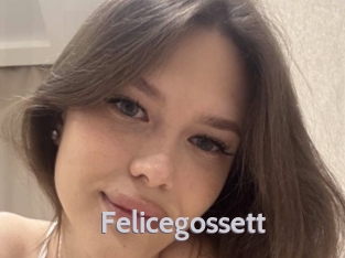 Felicegossett