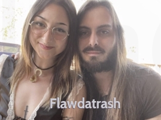 Flawdatrash