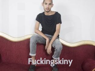 Fuckingskiny