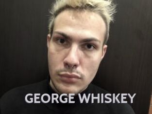 GEORGE_WHISKEY