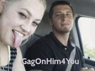 GagOnHim4You