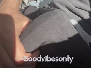 Goodvibesonly