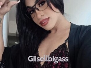 Giisellbigass