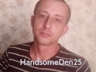 Handsome_Den25