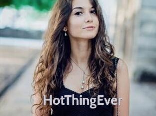 HotThingEver