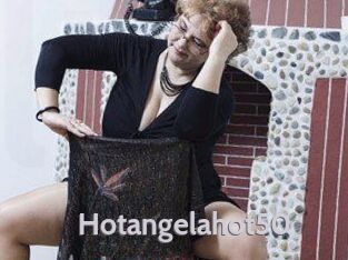 Hotangelahot50