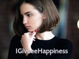 IGiveeeHappiness