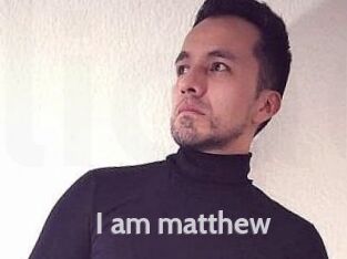 I_am_matthew
