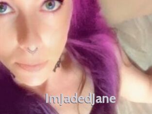 ImJadedJane