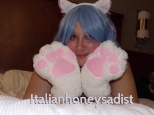 Italianhoneysadist