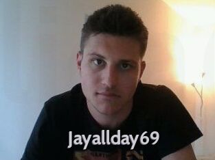 Jayallday69