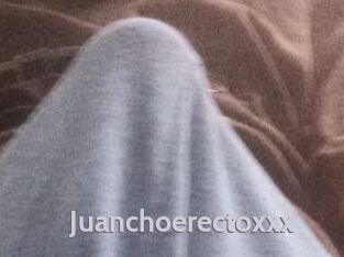 Juanchoerectoxxx