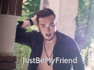 JustBeMyFriend