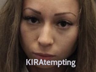 KIRAtempting