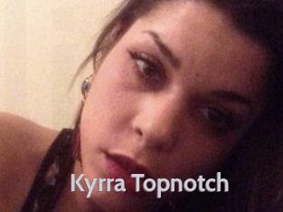 Kyrra_Topnotch