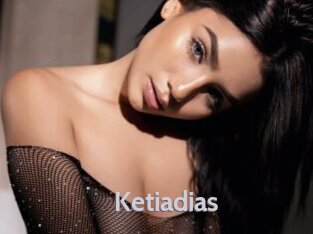 Ketiadias