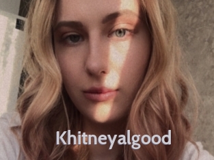 Khitneyalgood