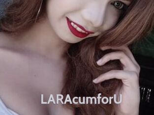 LARAcumforU