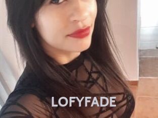 LOFYFADE