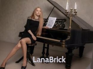 LanaBrick