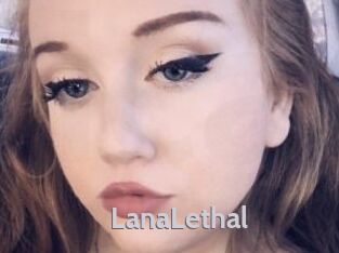 LanaLethal