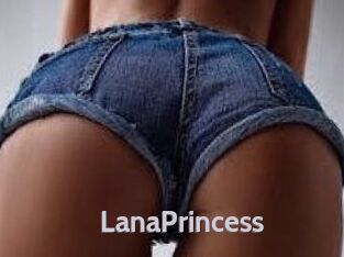 LanaPrincess