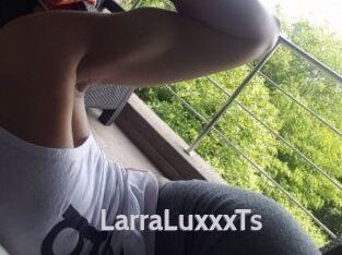 LarraLuxxxTs