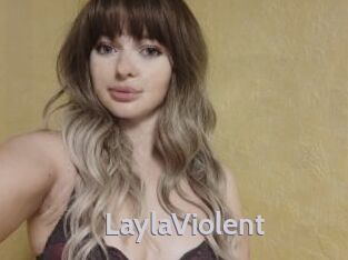 LaylaViolent