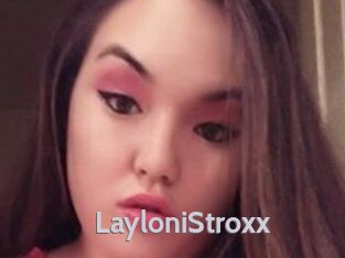 LayloniStroxx