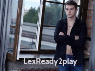 LexReady2play