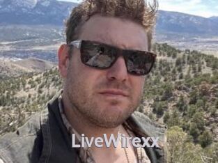 LiveWirexx