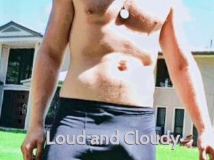 Loud_and_Cloudy