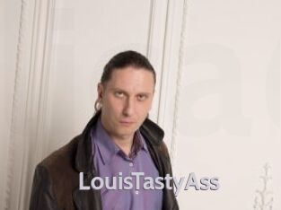 LouisTastyAss