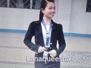 Lanaqueesha