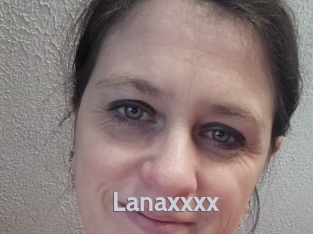 Lanaxxxx