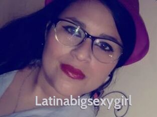 Latinabigsexygirl