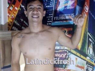 Latindickfresh
