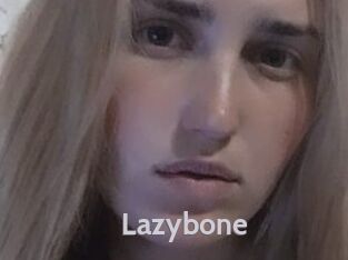 Lazybone