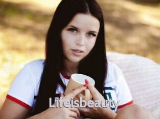 Lifeisbeauty