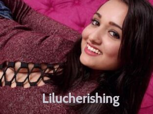 Lilucherishing