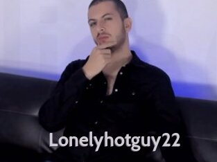 Lonelyhotguy22