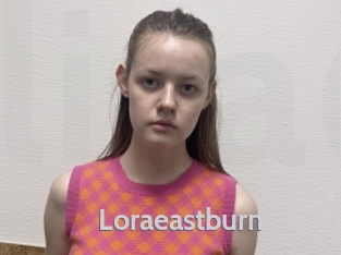Loraeastburn