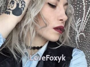 LoveFoxyk