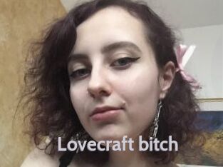 Lovecraft_bitch