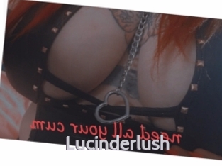 Lucinderlush