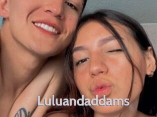 Luluandaddams