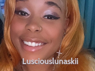 Lusciouslunaskii