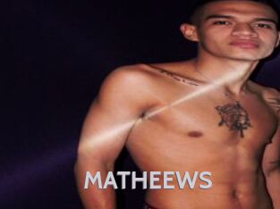 MATHEEWS