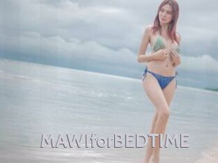 MAWIforBEDTIME