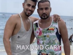 MAX_AND_GARY